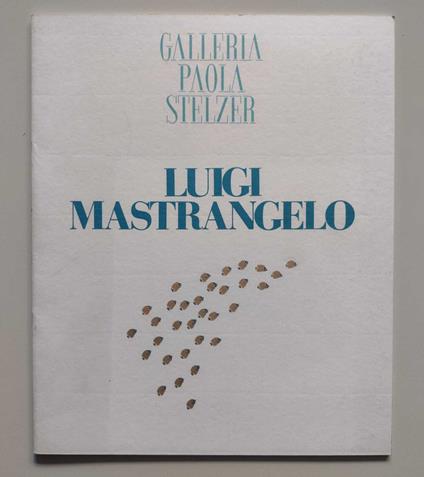 Luigi Mastrangelo - Danilo Eccher - copertina
