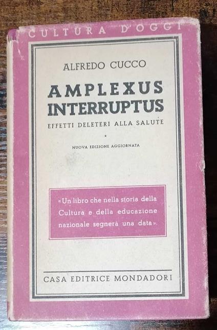 Amplexus interruptus: effetti deleteri alla salute con particolare riguardo all'organo della vista - Alfredo Cucco - copertina