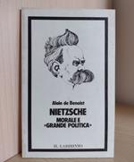 Nietzsche, morale e «grande politica»