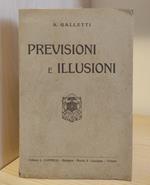 Previsioni e illusioni (note in margine alla guerra europea)