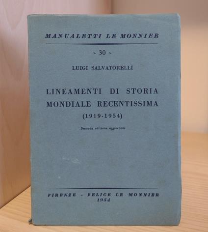 Lineamenti di storia mondiale recentissima (1919-1954) - Luigi Salvatorelli - copertina