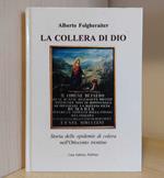 La collera di Dio: Storia delle epidemie di colera nell'Ottocento trentino
