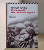 Come cavalli che dormono in piedi