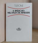 Il sindacato nell'Italia del benessere