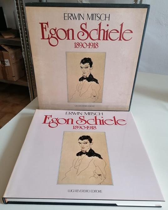 Egon Schiele 1890-1918 - Erwin Mitsch - copertina