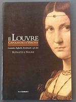 Il Louvre: capolavori a Verona: Leonardo, Raffaello, Rembrandt e gli altri: Ritratti e Figure