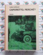 Caporetto, perche? La 2. armata e gli avvenimenti dell'ottobre 1917