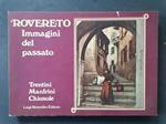 Rovereto: immagini del passato