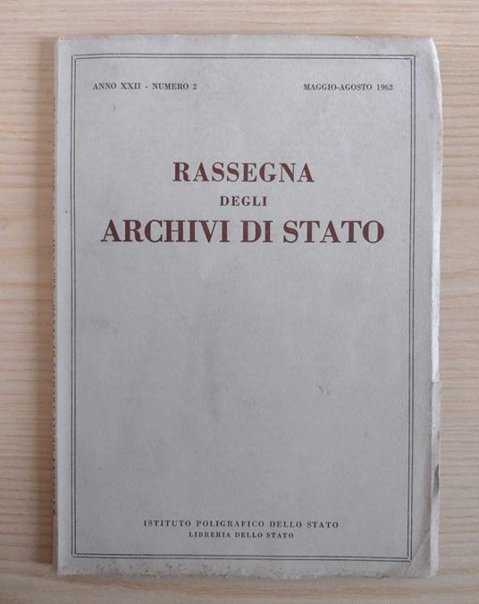 Rassegna degli Archivi di Stato: Anno XXII, Numero 2, Maggio-Agosto 1962 - copertina