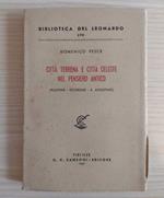 Città terrena e città celeste nel pensiero antico (Platone, Cicerone, S. Agostino)