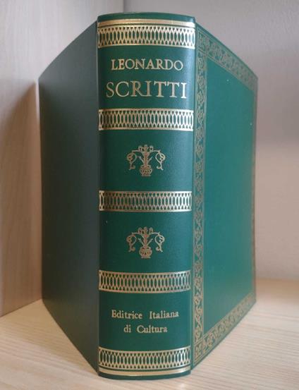 Leonardo: Scritti: Trattato della pittura, Scritti letterari, Scritti scientifici - Leonardo da Vinci - copertina
