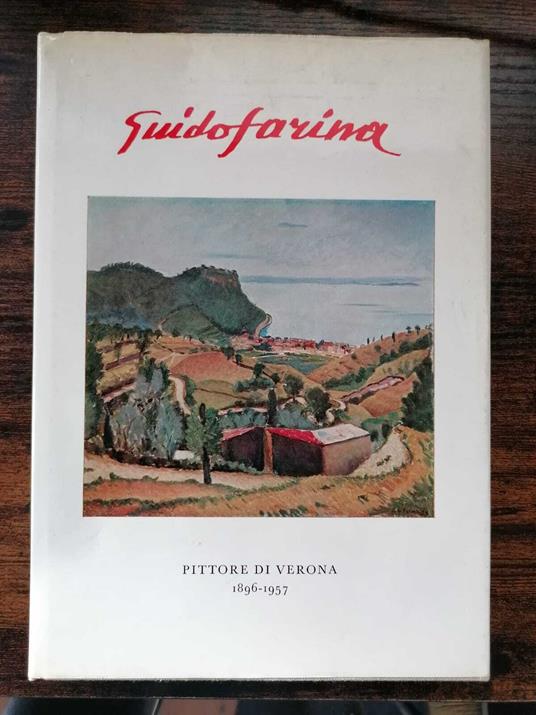 Guido Farina : [pittore di Verona, 1896-1957] con 32 tavole a colori - Barbara Reynolds - copertina