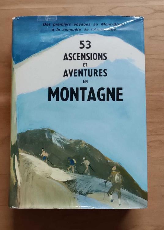 53 ascensions et aventures en montagne - copertina
