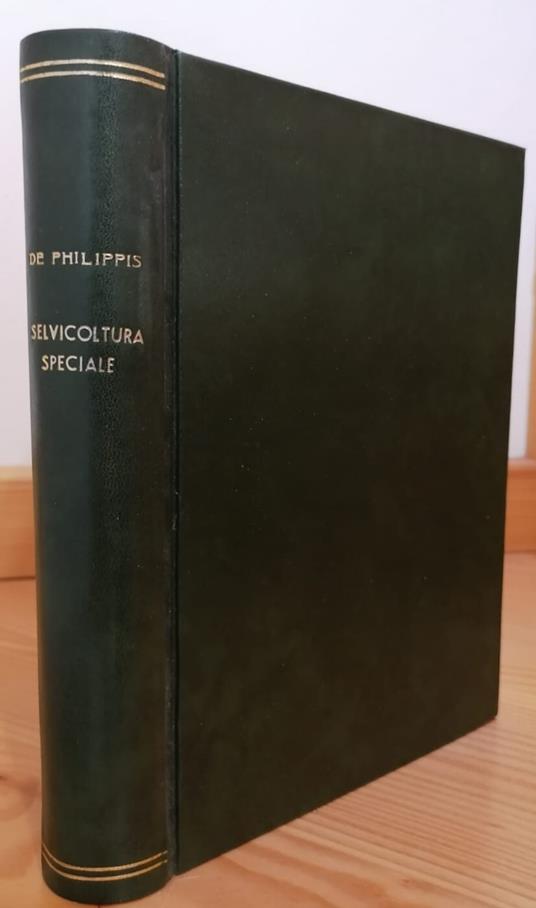 Lezioni di selvicoltura speciale: anno 1957-58 - Alessandro De Philippis - copertina