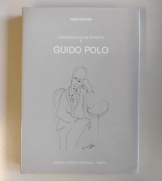 Contributo ad un ritratto di Guido Polo - Gian Pacher - copertina