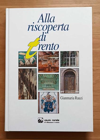 Alla riscoperta di Trento - Gian Maria Rauzi - copertina