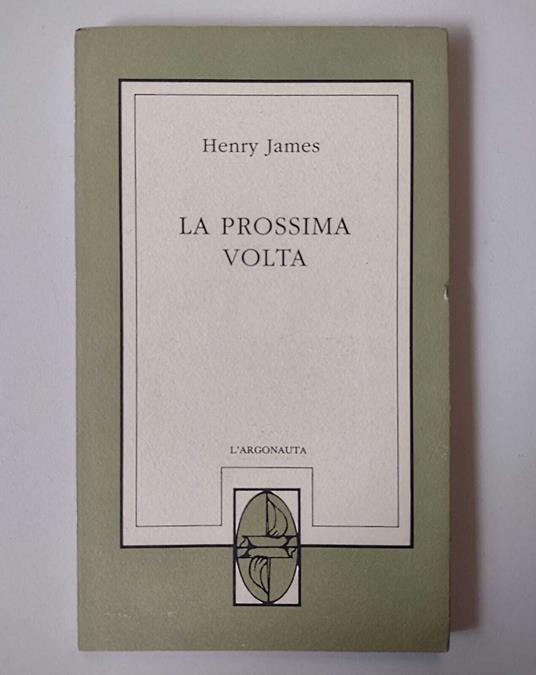 La prossima volta - Henry James - copertina