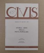 Civis studi e testi: Quaderno 135 - Anno XLV - 2021 [Storia - arte nella pietà popolare]