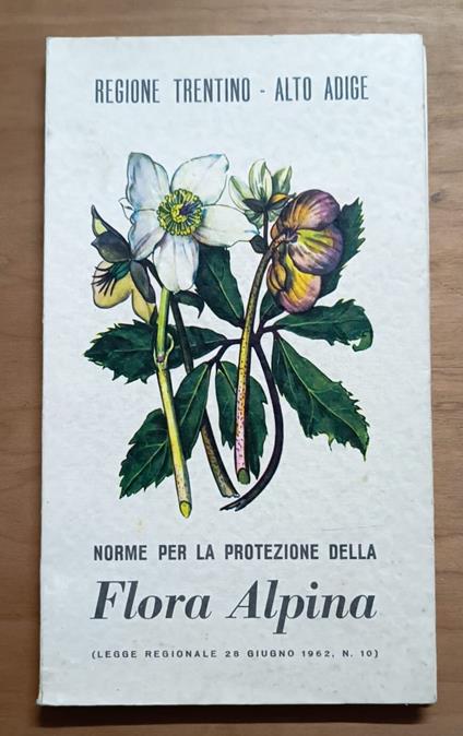 Norme per la protezione della Flora Alpina (Legge regionale 28 giugno 1962, n. 10) - copertina
