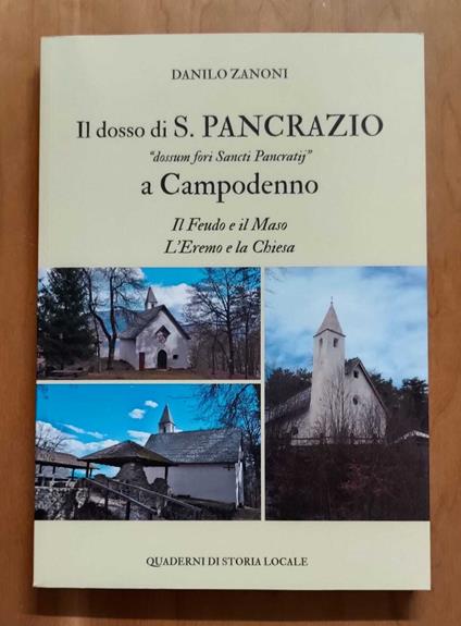 Il Dosso di S. Pancrazio a Campodenno (Il Feudo e il Maso, l'Eremo e la Chiesa) - copertina