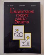 L' alimentazione vincente dello sportivo