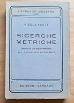Ricerche metriche: saggio di un nuovo metodo per lo studio della metrica greca