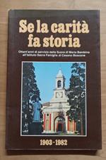Se la carità fa storia