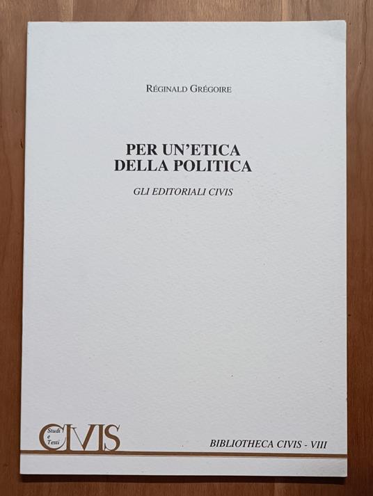 Per un'etica della politica: gli editoriali Civis - copertina