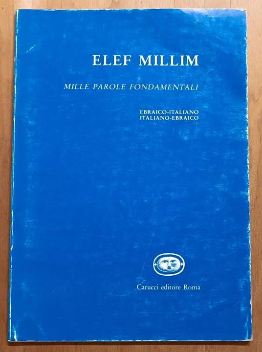 Elef millim: Mille parole fondamentali: ebraico-italiano, italiano-ebraico - Nello Pavoncello - copertina