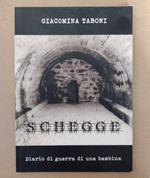 Schegge: Diario di guerra di una bambina