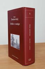 Delitto e castigo: romanzo in sei parti e un epilogo