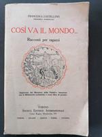 Così va il mondo: racconti per ragazzi