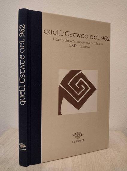Quell'estate del 962: I Tedeschi alla conquista dell'Italia - copertina