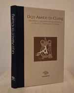 Ugo Abate di Cluny: Splendore e crisi della cultura monastica