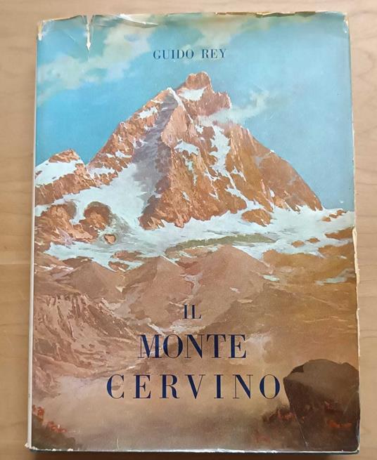 Il Monte Cervino - Guido Rey - copertina
