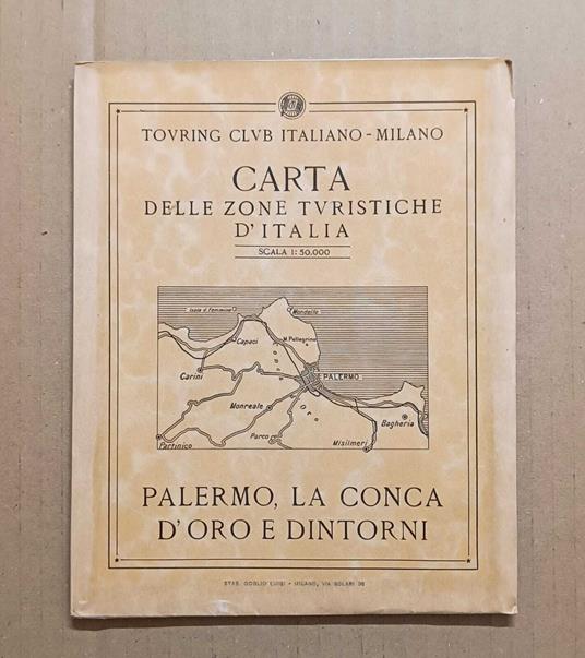 Carta delle zone turistiche d'Italia, scala 1:50.000: Palermo, la conca d'oro e dintorni - copertina