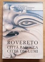 Rovereto: città barocca, città dei lumi
