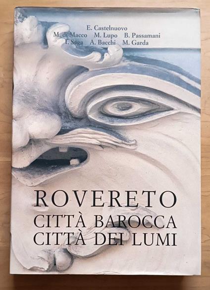 Rovereto: città barocca, città dei lumi - Andrea Bacchi - copertina