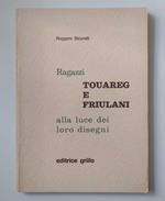 Ragazzi touareg e friulani alla luce dei loro disegni