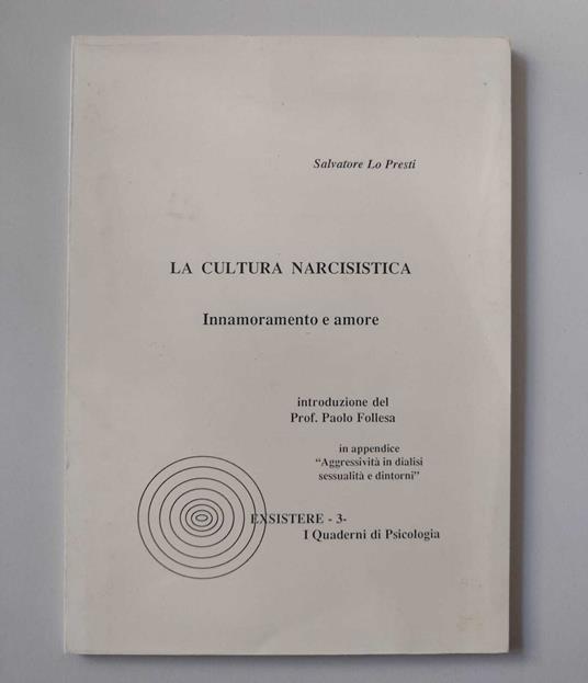 La cultura narcisistica: Innamoramento e amore - Salvatore Lo Presti - copertina