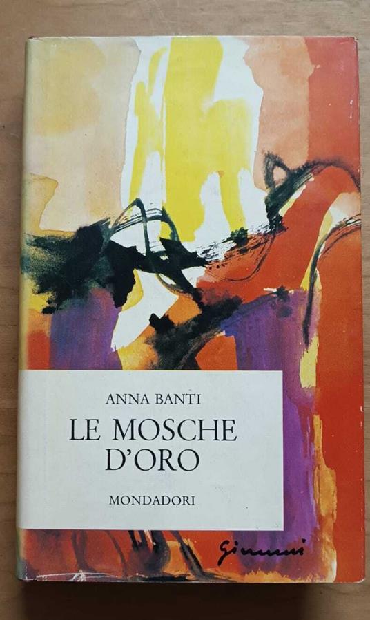 Le mosche d'oro - Anna Banti - copertina