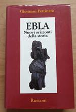 Ebla: nuovi orizzonti della storia