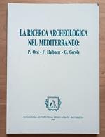 La ricerca archeologica nel Mediterraneo: P. Orsi, F. Halbherr, G. Gerola