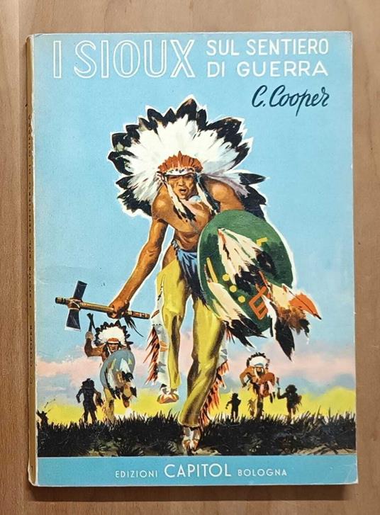 I Sioux sul sentiero di guerra - James Fenimore Cooper - copertina