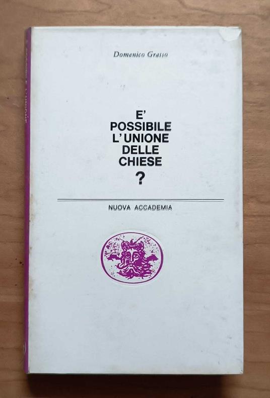 È possibile l'unione delle chiese? - Domenico Grasso - copertina