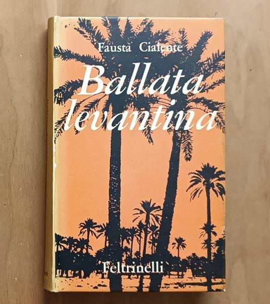 Ballata levantina - Fausta Cialente - copertina