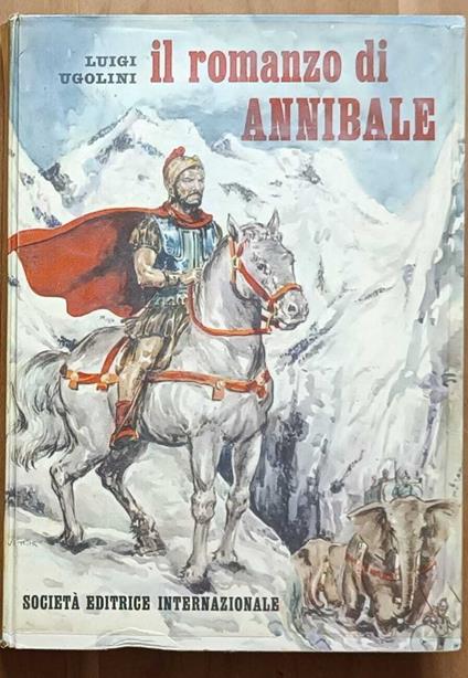Il romanzo di Annibale - Luigi Ugolini - copertina