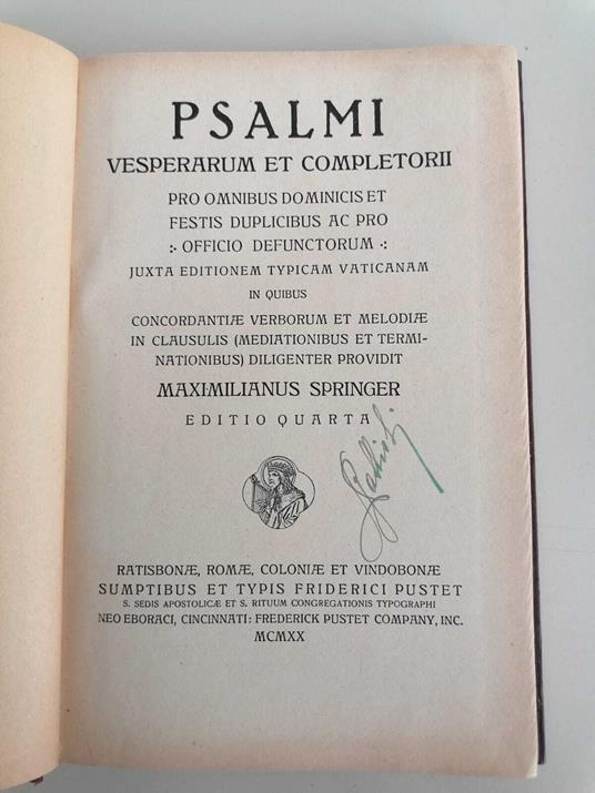 Psalmi vesperarum et completorii: pro omnibus dominicis et festis duplicibus ac pro officio defunctorum: juxta editionem typicam vaticanam in quibus concordantiae verborum et melodiae in clausulis (mediationibus et terminationibus) diligenter providi - copertina