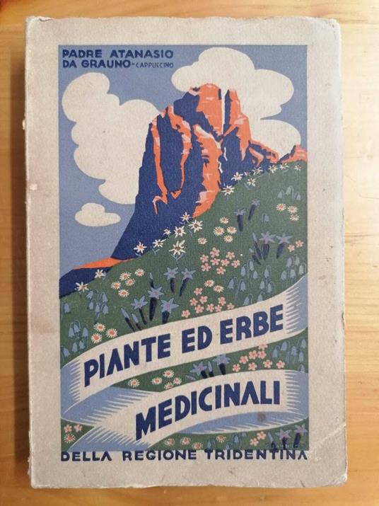 Piante ed erbe medicinali della regione tridentina - copertina