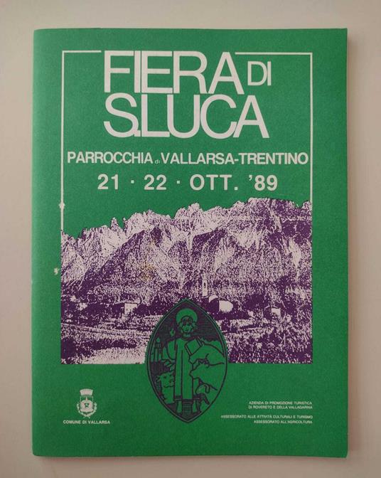 Fiera di S. Luca: Parrocchia di Vallarsa-Trentino, 21-22 ott. '89 - copertina